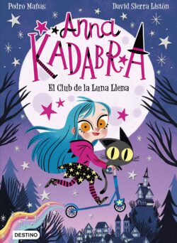 descargar anna kadabra 1 el club de la luna llena de pedro mañas