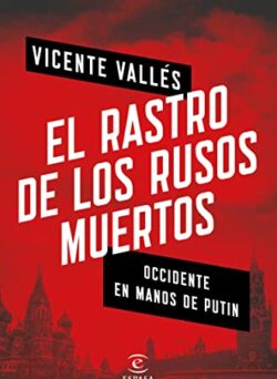 descargar El rastro de los rusos muertos de Vicente Vallés