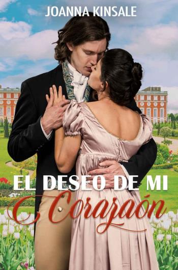 Descargar Descargar El deseo de mi corazón de Joanna Kinsale pdf epub mobi