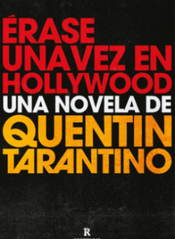 Descargar Érase una vez en Hollywood de Quentin Tarantino pdf