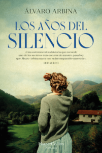 Descargar Los Años del Silencio de Álvaro Arbina ebook