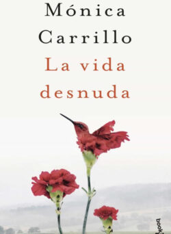 Descargar la vida desnuda de monica carrillo pdf