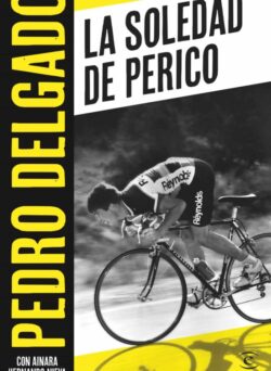 Descargar La soledad de Perico de Pedro Delgado pdf