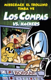 descargar Compas 7. Los Compas vs. hackers de Mikecrack, El Trollino y Timba Vk