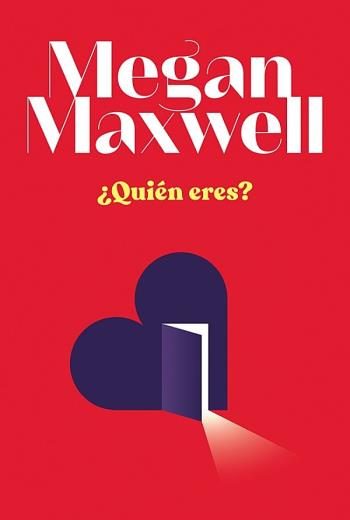 ¿Quién eres? - Megan Maxwell