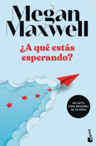 A que estás esperando megan maxwell pdf epub mobi