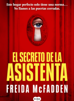 El secreto de la asistenta de Freida McFadden