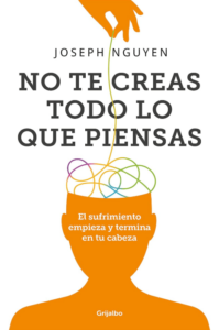 No te creas todo lo que piensas de Joseph Nguyen