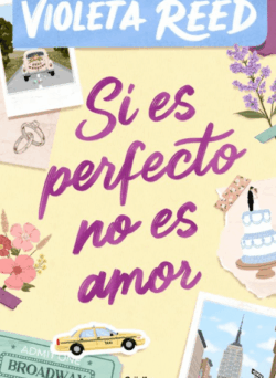 Si es perfecto, no es amor de Violeta Reed pdf epub mobi