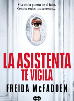 La asistenta te vigila de Freida McFadden pdf epub mobi