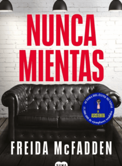 Nunca mientas de Freida McFadden